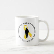 My Hero, My Soldier, My Son Mugs