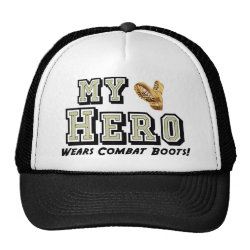 My Hero Wears Combat Boots! Trucker Hat