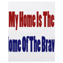 My Home Is The Home Of The Brave flyers by Supernova23 My Home Is The Home Of The Brave flyers