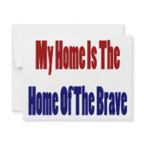 My Home Is The Home Of The Brave invitations by Supernova23 My Home Is The Home Of The Brave invitations