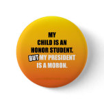 My Honor Student is... Button