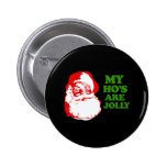 My Ho's are jolly buttons