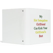 My Hot Senegalese Girlfriend Can Kick Your Girlfri 3 Ring Binders