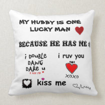 MY HUBBY IS ONE LUCKY MAN PILLOW2 pillows