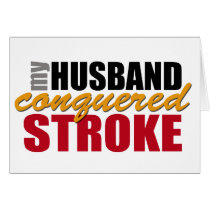 My Husband Conquered Stroke Card cards