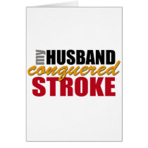 My Husband Conquered Stroke cards