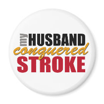 My Husband Conquered Stroke Magnet magnets