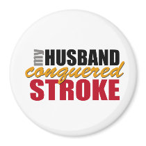 My Husband Conquered Stroke Magnet magnets