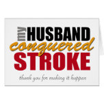 My Husband Conquered Stroke Note Card