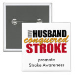 My Husband Conquered Stroke Pin