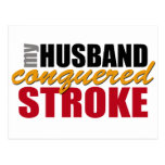 My Husband Conquered Stroke Postcard
