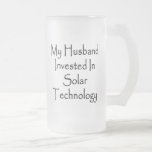 My Husband Invested In Solar Technology Coffee Mugs