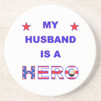 My Husband Is A Hero Drink Coaster