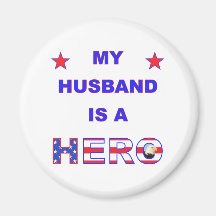 My Husband Is A Hero Fridge Magnet
