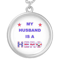 My Husband Is A Hero Personalized Necklace