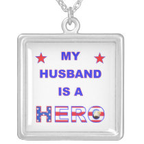 My Husband Is A Hero Pendant