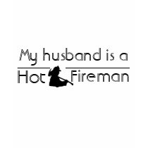 My husband is a hot firefighter. t-shirts