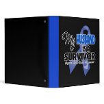 My Husband  is a Survivor - Colon Cancer 3 Ring Binder