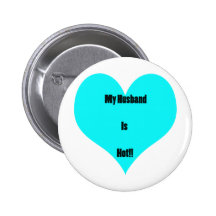 My Husband Is Hot! Buttons