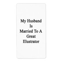 My Husband is Married To A Great Illustrator Shipping Labels