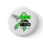My Husband is My Hero - Kidney Cancer buttons