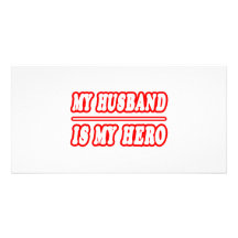 My Husband Is My Hero Personalized Photo Card