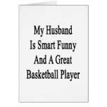 My Husband Is Smart Funny And A Great Basketball P Card