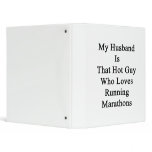 My Husband Is That Hot Guy Who Loves Running Marat Binder