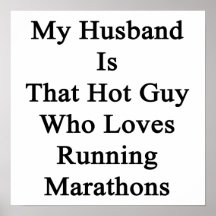 My Husband Is That Hot Guy Who Loves Running Marat Posters