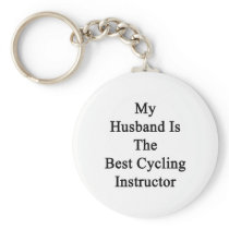 My Husband Is The Best Cycling Instructor Key Chain
