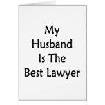 My Husband Is The Best Lawyer Card
