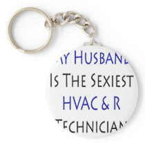 My Husband Is The Sexiest HVAC & R Technician Keychain