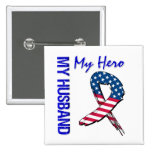 My Husband My Hero Patriotic Grunge Ribbon Pinback Button
