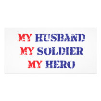 My husband, my soldier, my hero photo cards