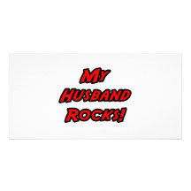 My Husband Rocks! Personalized Photo Card