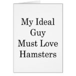 My Ideal Guy Must Love Hamsters cards
