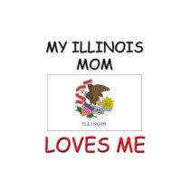 My Illinois Mom Loves Me t-shirts
