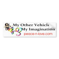 My Imagination Bumper Sticker bumper stickers by Victoreeah My Imagination Bumper Sticker bumper stickers