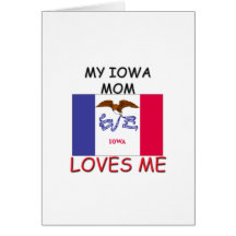 My Iowa Mom Loves Me Card