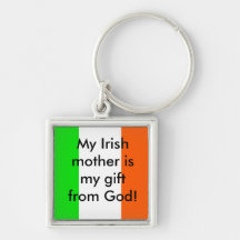 My Irish Mother Keychains