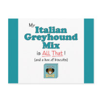 My Italian Greyhound Mix is All That! postcards