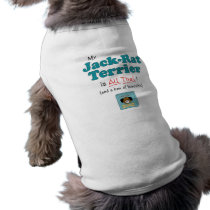 My Jack-Rat Terrier is All That! pet clothing