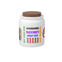 My Jar, Keep Out! Candy Dish