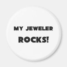 MY Jeweler ROCKS! Fridge Magnets