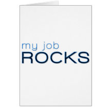 My Job Rocks Greeting Card