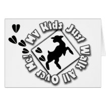 My Kid Just Walk All Over Me (Goat Kids) cards