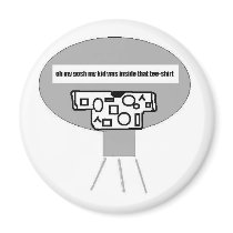 MY KID WAS IN THAT TEE-SHIRT magnets by SUNZUP4U MY KID WAS IN THAT TEE-SHIRT magnets