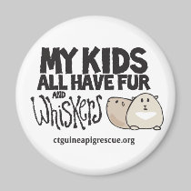 My Kids All Have Fur and Whiskers Magnet magnets