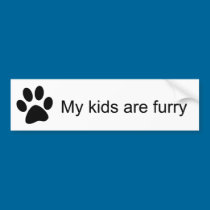 My Kids are Furry (Cat Paw) bumper stickers