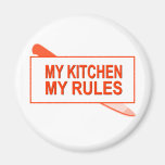 My Kitchen. My Rules. Fun Design for Kitchen Boss Refrigerator Magnets
